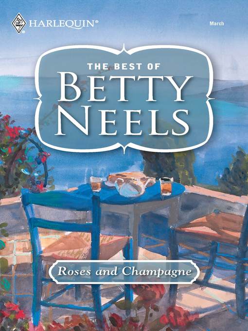 Title details for Roses and Champagne by Betty Neels - Wait list